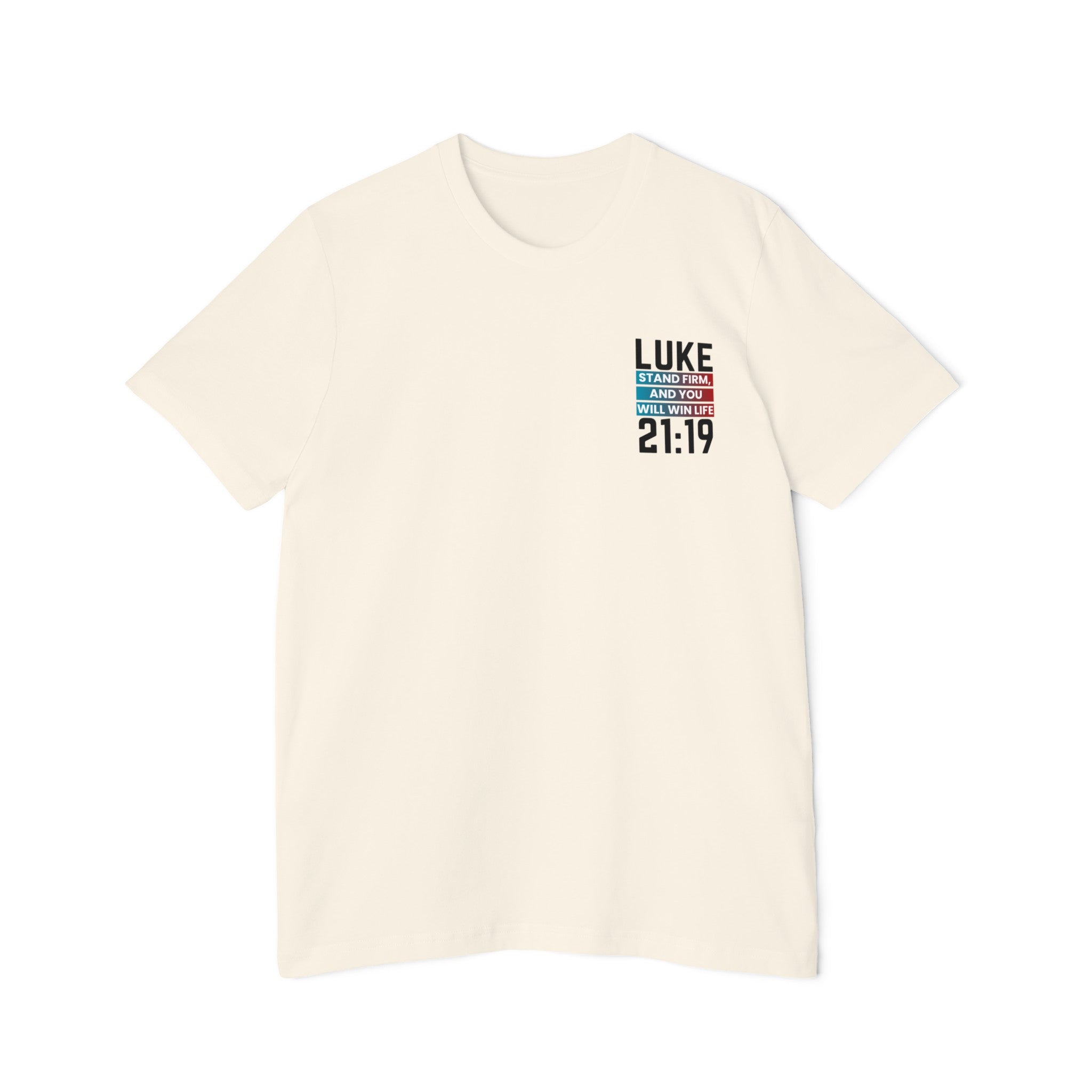 Luke 21:19 Tee